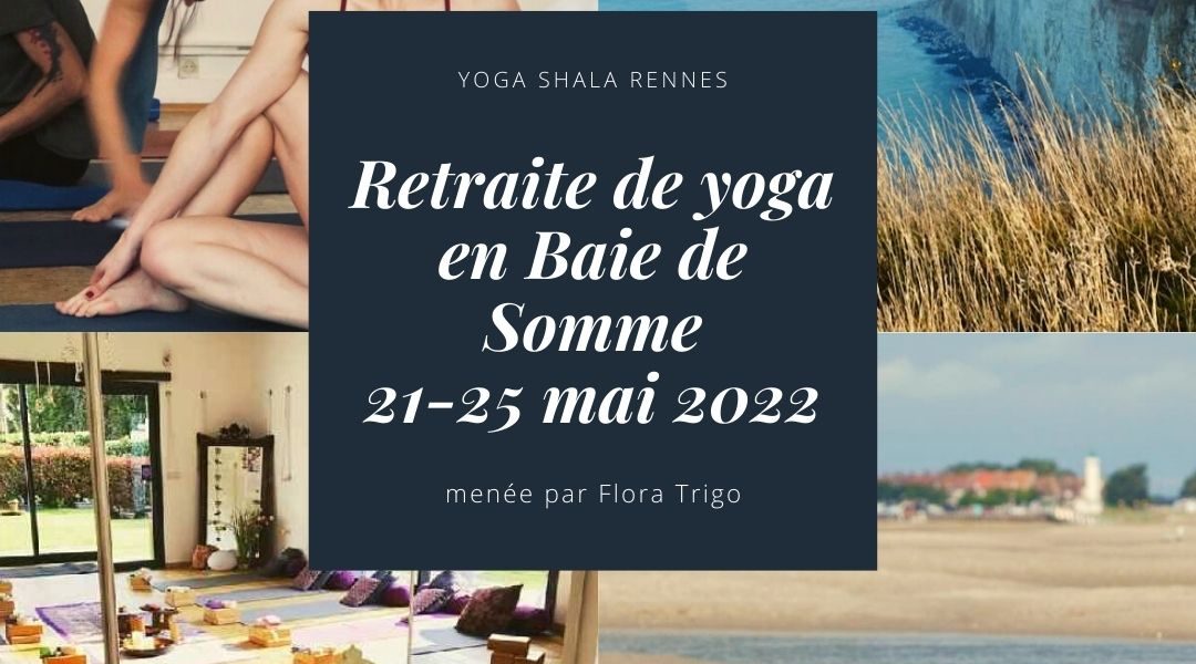 Retraite de yoga en Baie de Somme (21-25 mai 2022)