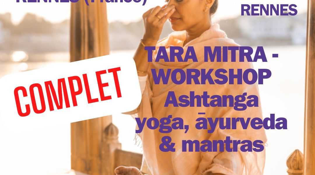 EXCLU ! TARA MITRA – WORKSHOP. Du 8 au 10 novembre 2024, à Rennes.